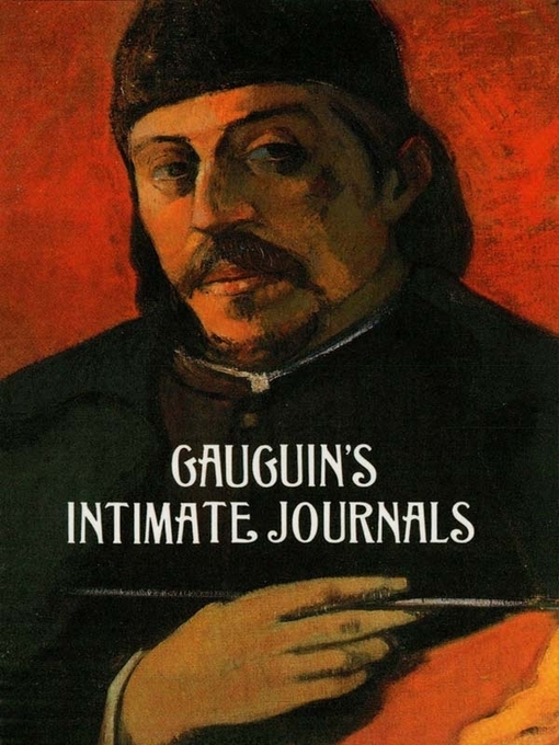 Title details for Gauguin's Intimate Journals by Paul Gauguin - Wait list